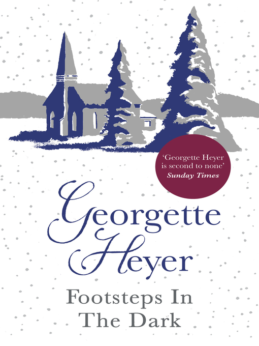 Title details for Footsteps in the Dark by Georgette Heyer - Available